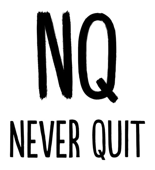 Never Quit
